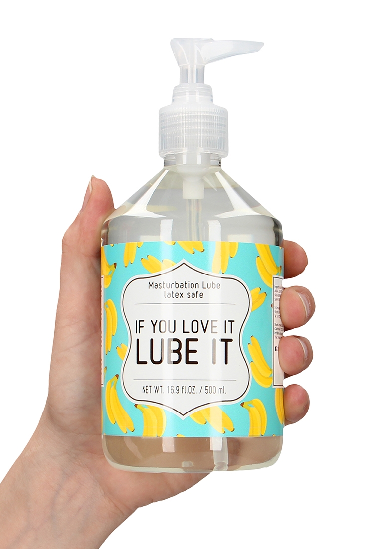 Masturbation Lube - IF YOU LOVE IT LUBE IT - 500 ml